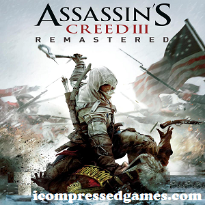 Assassin Creed 3 Highly Compressed [500 MB For PC] Game