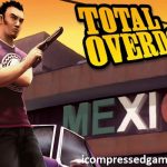 Total Overdose Highly Compressed Pc Game Free Download