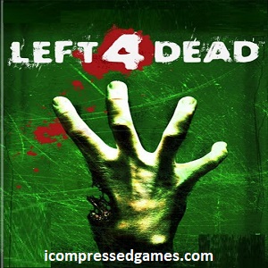 Left 4 Dead Highly Compressed Free Download