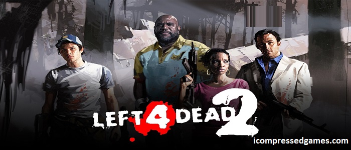 Left 4 Dead Highly Compressed Free Download