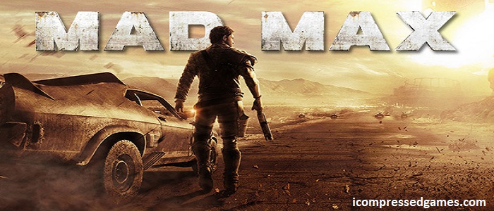 Mad Max Highly Compressed Pc Game Free Download