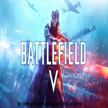 Battlefield V Highly Compressed Free Download