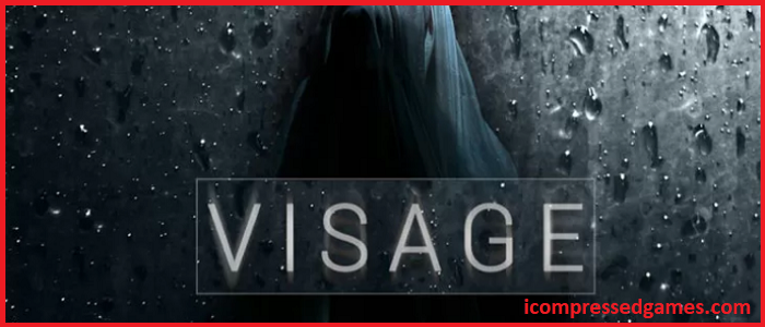 Visage Download Highly Compressed For Pc